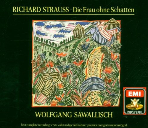 R Strauss: Die Frau ohne Schatten