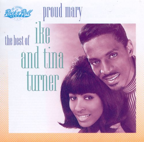 Proud Mary - Best of
