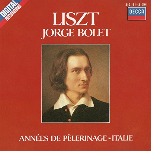 Liszt: Piano Works, Vol. 4 (Annees de Pelerinage Italie)