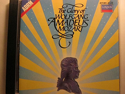 The Glory of Wolfgang Amadeus Mozart