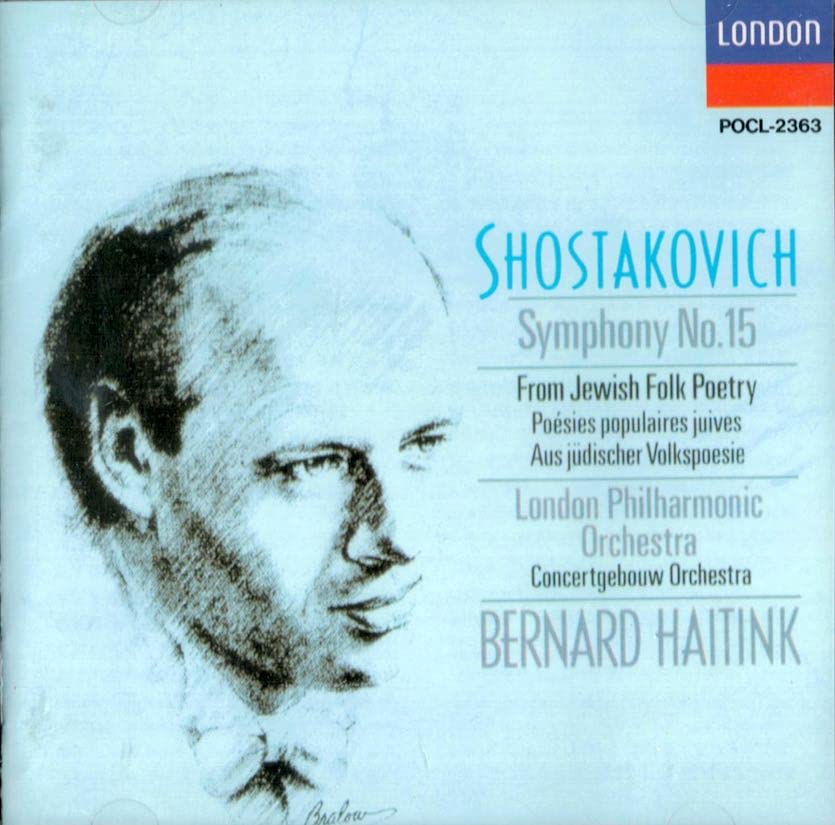 Shostakovich: Symphony No.15, From Jewish Folk Poetry