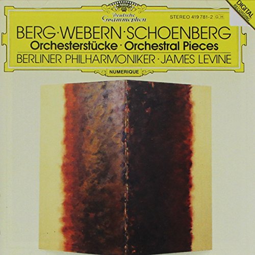 Berg / Webern / Schoenberg: Orchestral Works