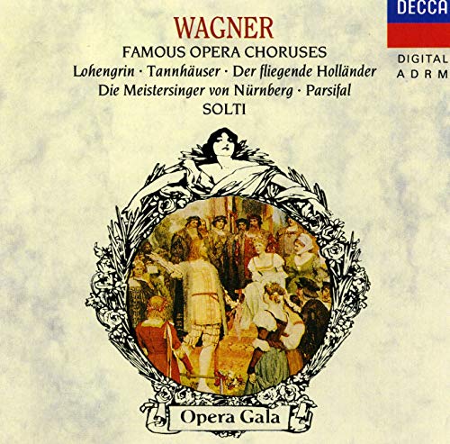 Wagner - Famous Opera Choruses