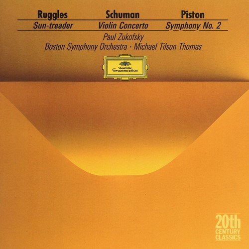 Ruggles: Sun-Treader / Schuman: Concerto for Violin and Orchestra / Piston: Symphony No. 2