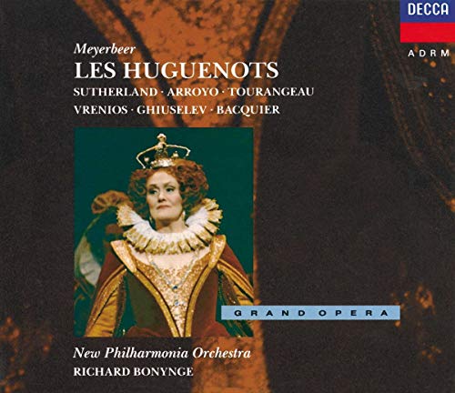 Giacomo Meyerbeer - Les Huguenots