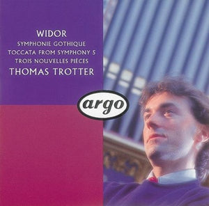 Widor: Symphonie No. 9, "Gothique" / Symphonie No. 10, "Symphonie Romane"