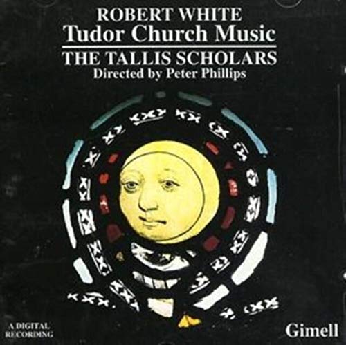 Robert White: Tudor Church Music