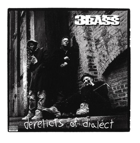 Derelicts Of Dialect [Us Import] by 3rd Bass (1994-07-26)