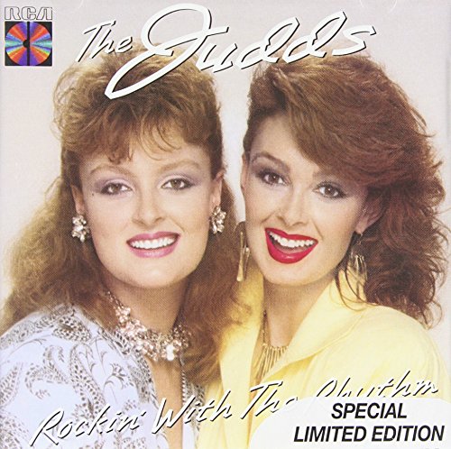The Judds - Rockin' with the Rhythm