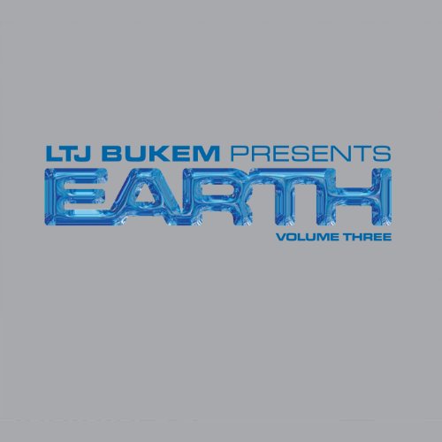 Ltj Bukem Presents Earth 3