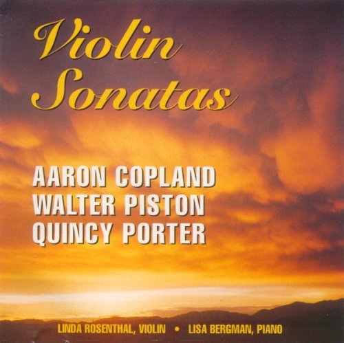 Copland , Piston & Quincy Porter :Violin Sonatas