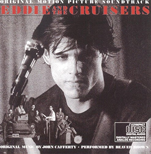 Eddie and the Cruisers (Original Motion Picture Soundtrack)