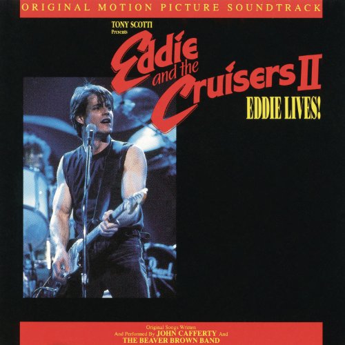 Eddie & The Cruisers II: Original Motion Picture Soundtrack
