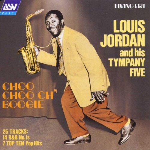 Jordan, Louis - Choo Choo Ch' Boogie