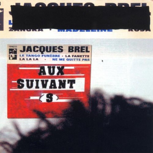Aux Suivants: the Songs of Jacques Brel