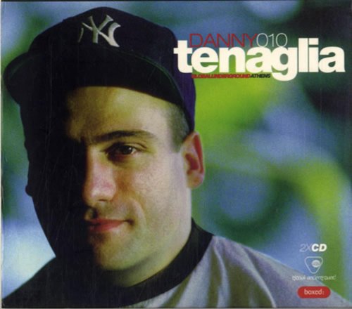 Global Underground 10: Danny Tenaglia Live In Athens