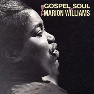 Gospel Soul Of Marion Williams