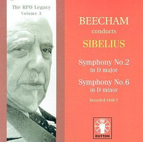 Sibelius: Symphony No. 2 & Symphony No. 6 (Rpo Legacy, Vol. 3)