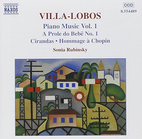 Villa-Lobos-Piano Works, Vol 1