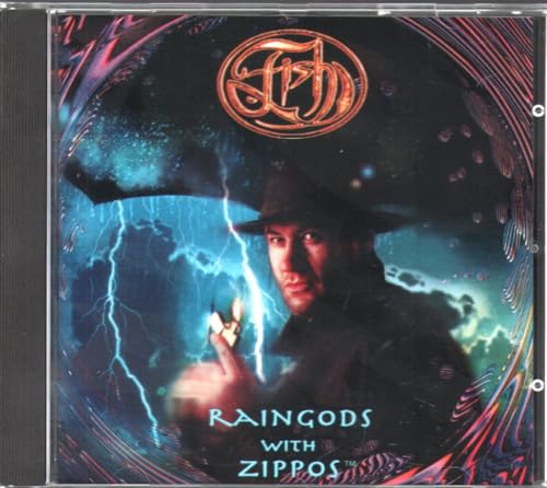 Raingods With Zippos