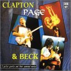Clapton, Page & Beck