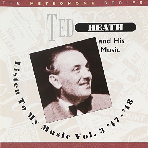 Listen to My Music, Vol. 3: 1947-48