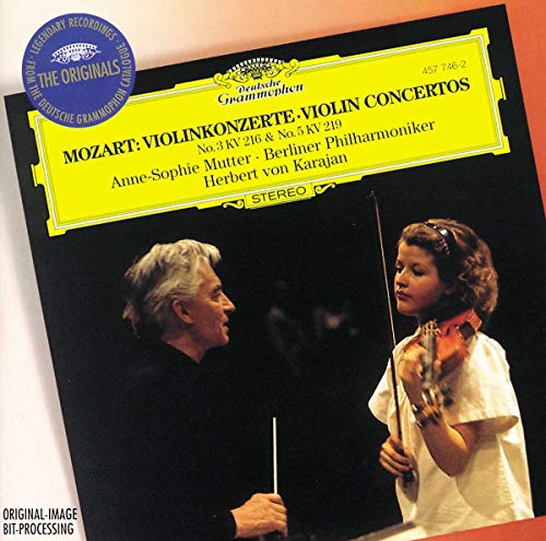 Anne-Sophie Mutter - Mozart: Violin Concertos 3, 5 (DG The Originals)