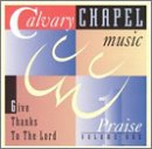Vol. 1-Give Thanks to the Lord