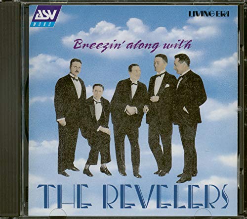 Breezin' Along with the Revellers [IMPORT]