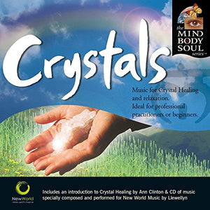 Llewellyn - Crystals: The Mind Body and Soul Series 