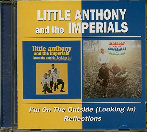 I'm on the Outside (Looking in)/Reflections