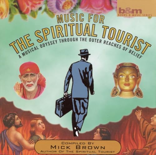 Music For The Spiritual Tourist