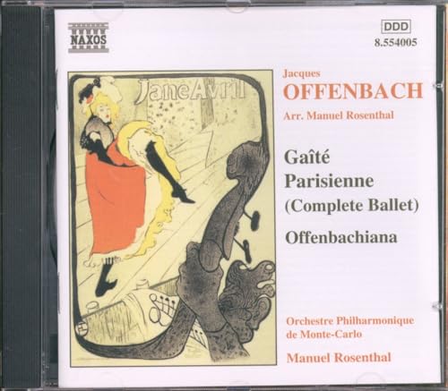 OFFENBACH / ROSENTHAL: Gaite Parisienne / Offenbachiana