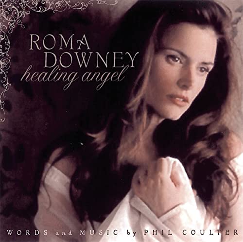 Downey, Roma - Healing Angel