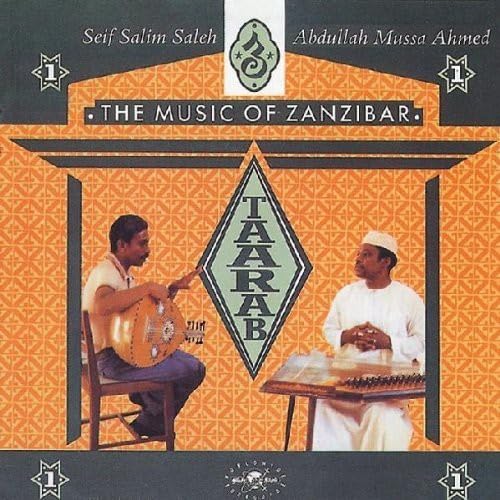 Taarab 1: The Music Of Zanzibar