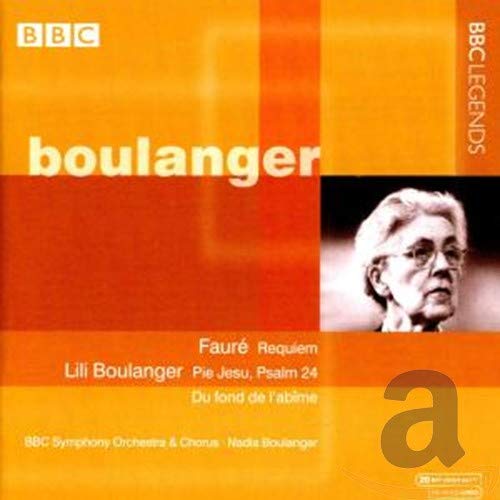 Faure: Requiem, Boulanger: Pie Jesu, Du Fond De L'abime