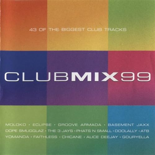 Club Mix 99 - 43 of the Biggest Club Tracks [Double CD]