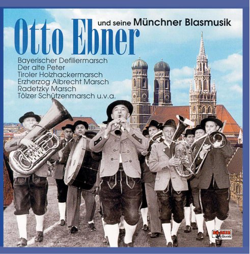 Und Seine Münchner Blasmusik