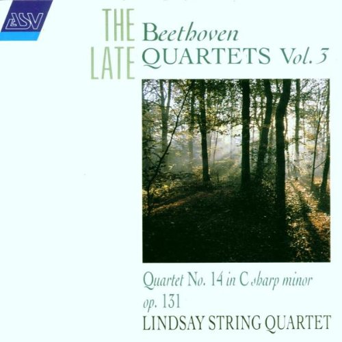 The Late Beethoven Quartets Volume 3