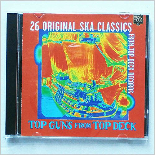 Top Guns from Top Deck: 26 Original Ska Classics