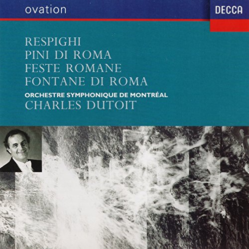 Respighi:Pines of Roma/Fontane