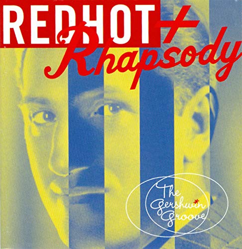 Red Hot and Rhapsody