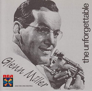 Unforgettable Glenn Miller