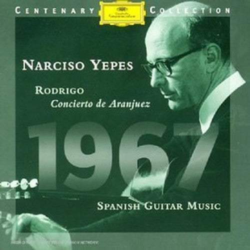 Rodrigo: Concerto de Aranjuez & Spanish Guitar Music -Narciso Yepes