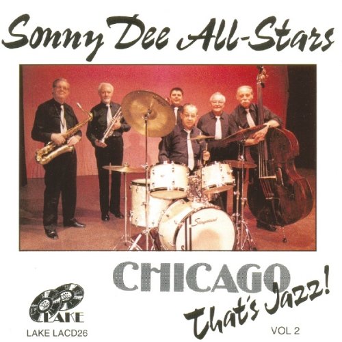 Sonny Dee All-Stars - Sonny Dee All-Stars - Chicago - That's Jazz Vol.2