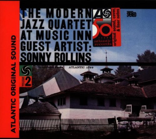The Modern Jazz Quartet Live At Music Inn With Sonny Rollins