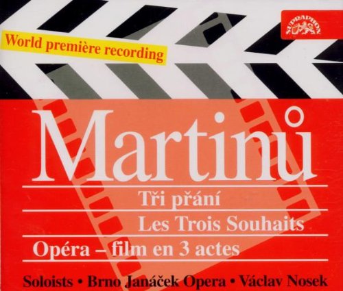 Martinu: The Three Wishes