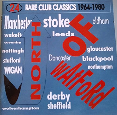 North of Watford: 24 Rare Pop & Soul Classics 1964-1982