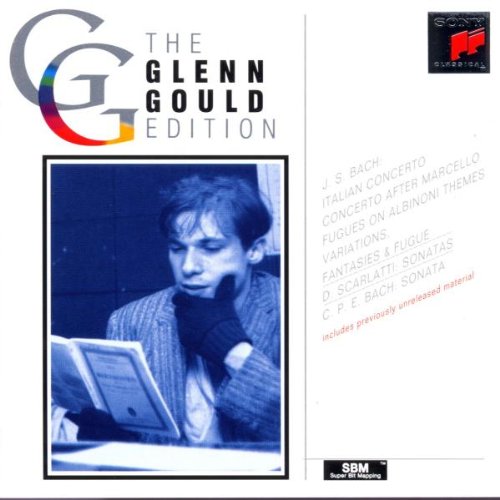 Glenn Gould Plays Bach and Scarlatti