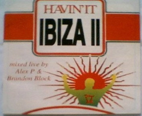 Havin' It Ibiza Vol.2